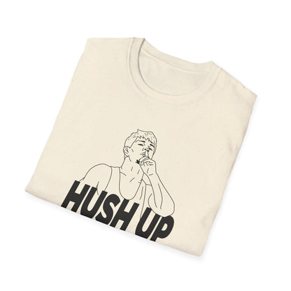 Jore Volk "Hush Up" Shirt