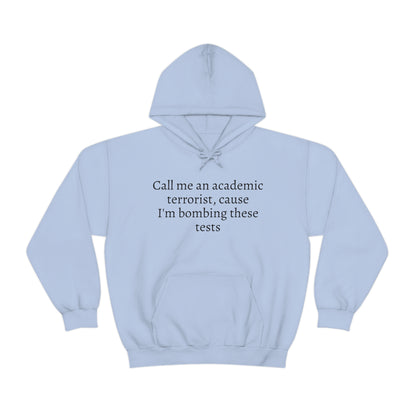 Academic Terrorist Hoodie