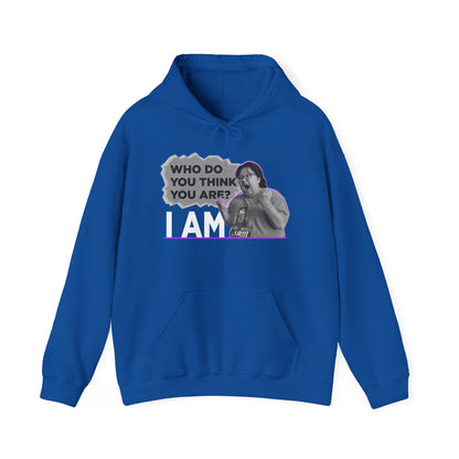 Who do you think you are? I am! MG Hoodie