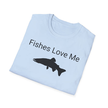 Fishes Love Me Shirt