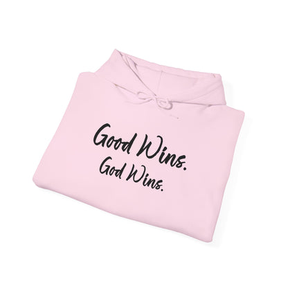 Good Wins, God Wins Hoodie