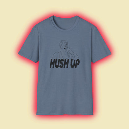 Jore Volk "Hush Up" Shirt