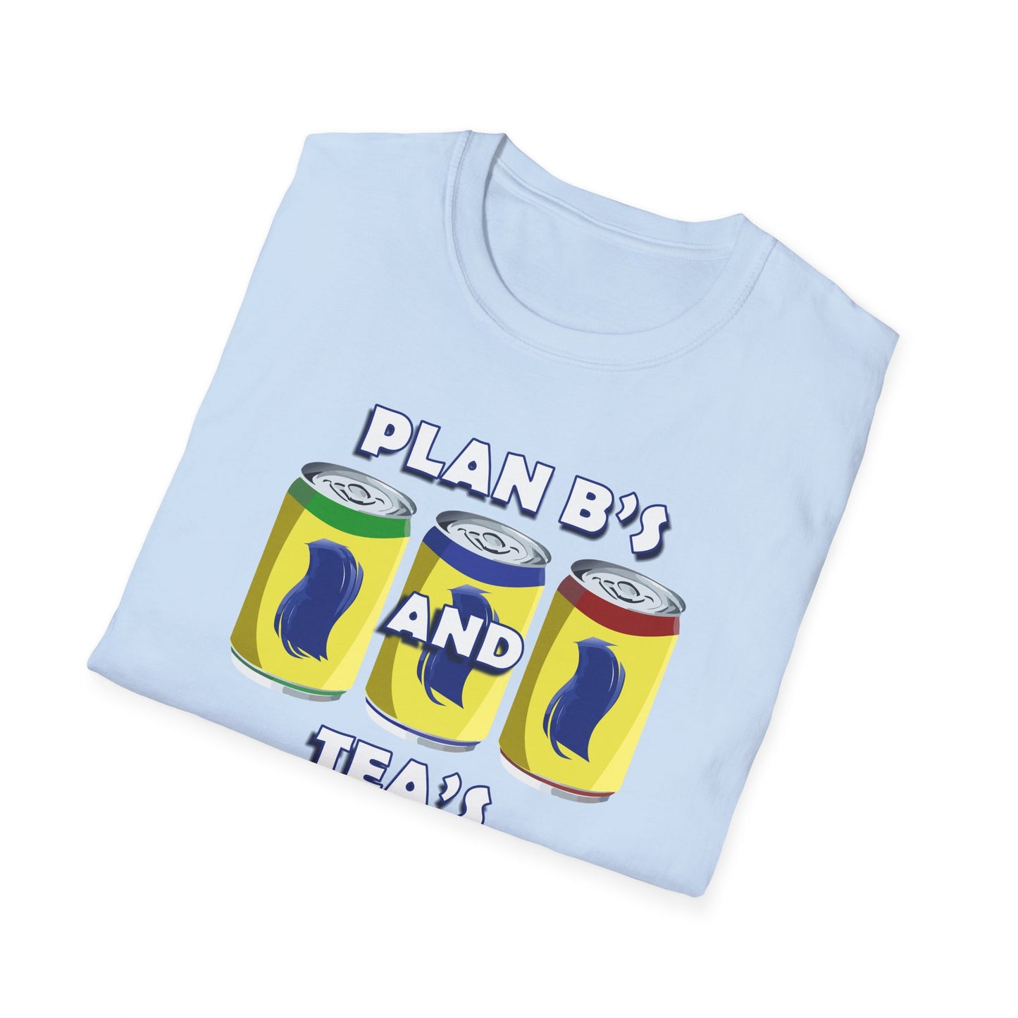 Plan B's And Tee's