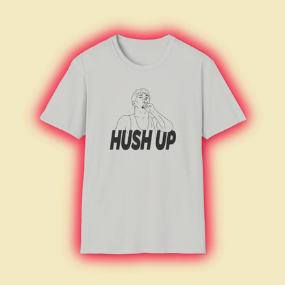 Jore Volk "Hush Up" Shirt