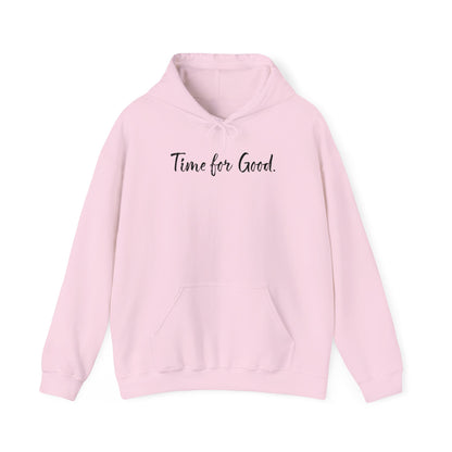 Time for Good (Front), Time for God (Back) Hoodie