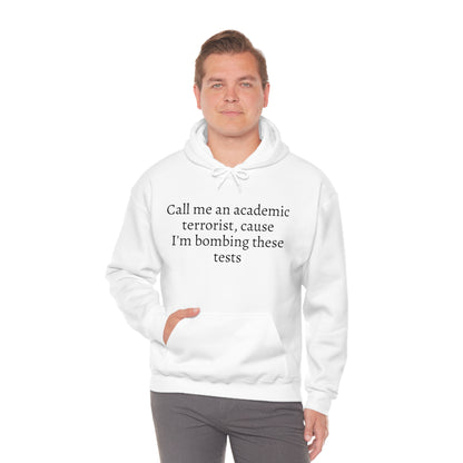 Academic Terrorist Hoodie