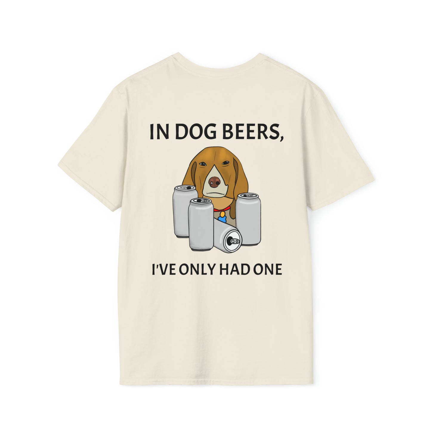 In Dog Beers, I've Only Had One (Version 2)