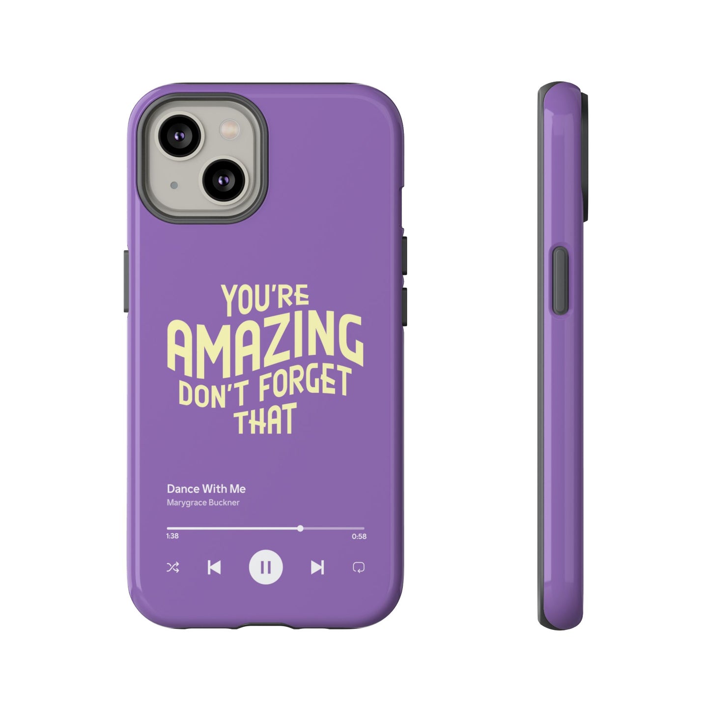 You're Amazing Don't Forget That MG Phone Case (IPhone, Samsung, Google Pixel)