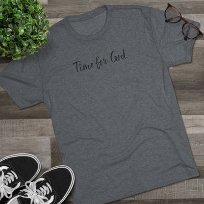 Time for God (Front), Time for Good (Back) Shirt