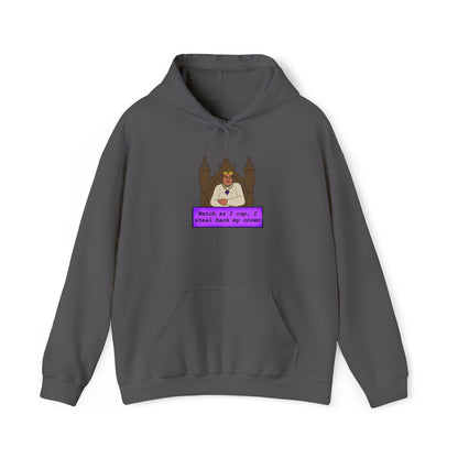 Watch As I Take Back My Crown MG Hoodie