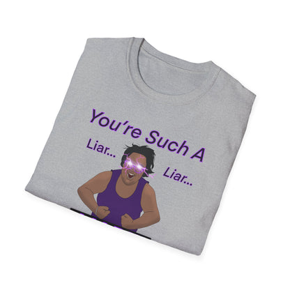 You're Such a Liar MG Shirt Canada