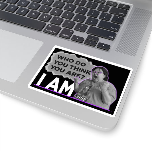 Who do you think you are? I am! MG Sticker