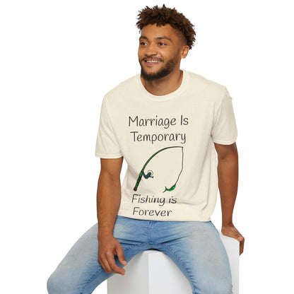 Marriage Is Temporary, Fishing is Forever