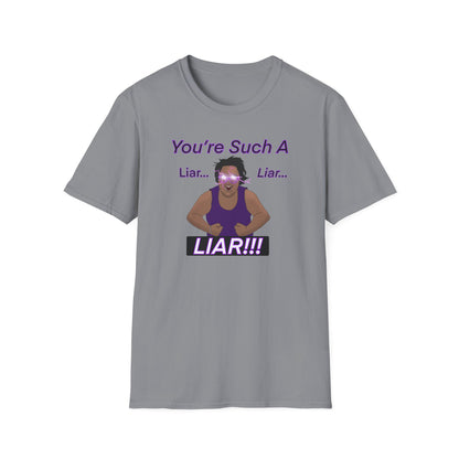 You're Such a Liar MG Shirt Canada