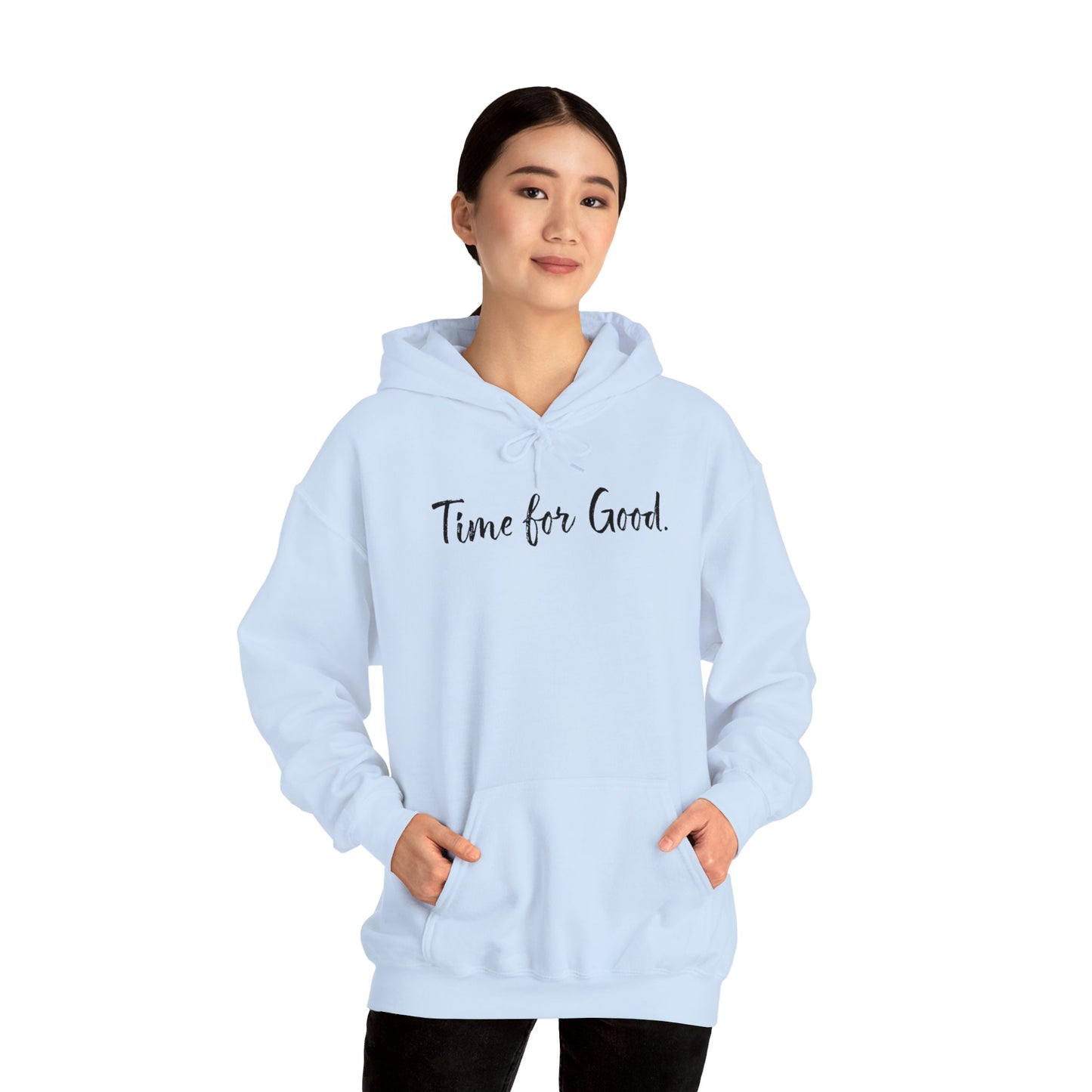 Time for Good (Front), Time for God (Back) Hoodie