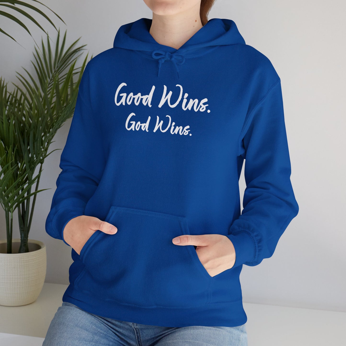 Good Wins, God Wins Hoodie