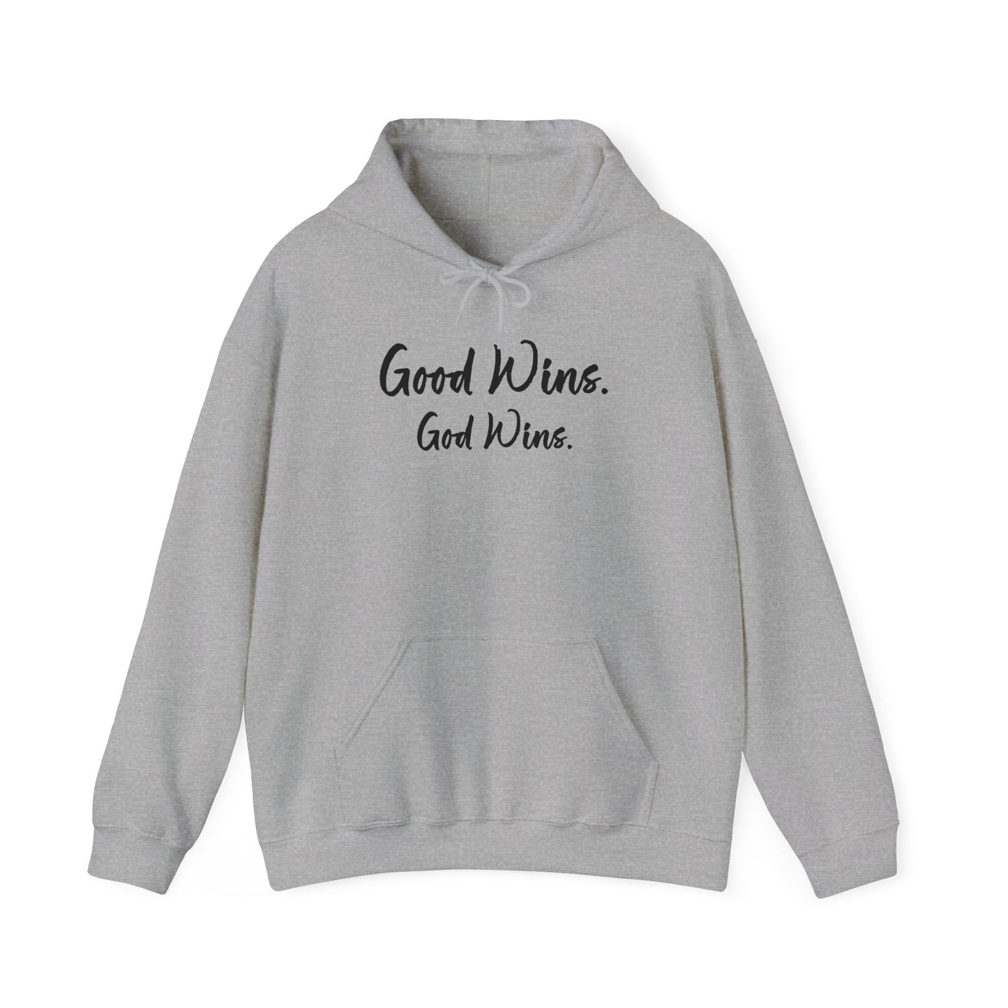 Good Wins, God Wins Hoodie