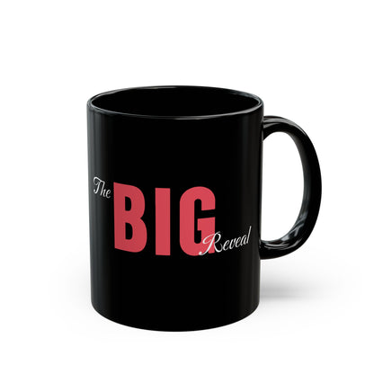 The Big Reveal Mug