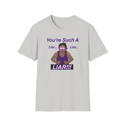 You're Such a Liar MG Shirt Canada