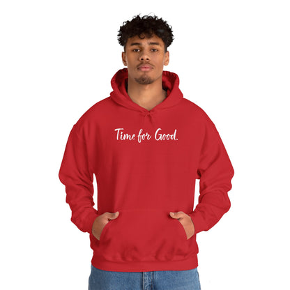 Time for Good (Front), Time for God (Back) Hoodie