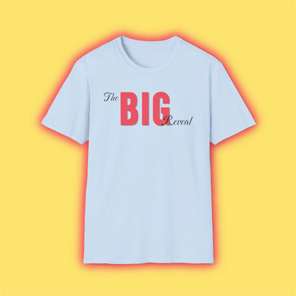 The Big Reveal Classic Shirt