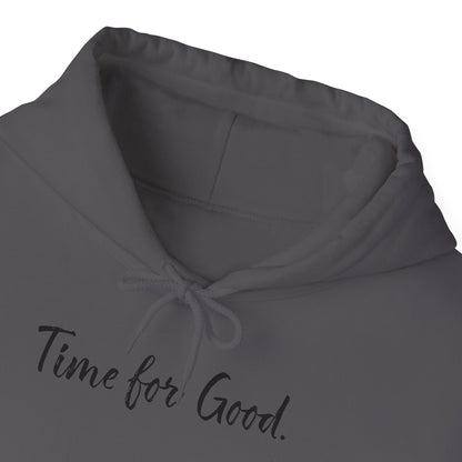 Time for Good (Front), Time for God (Back) Hoodie