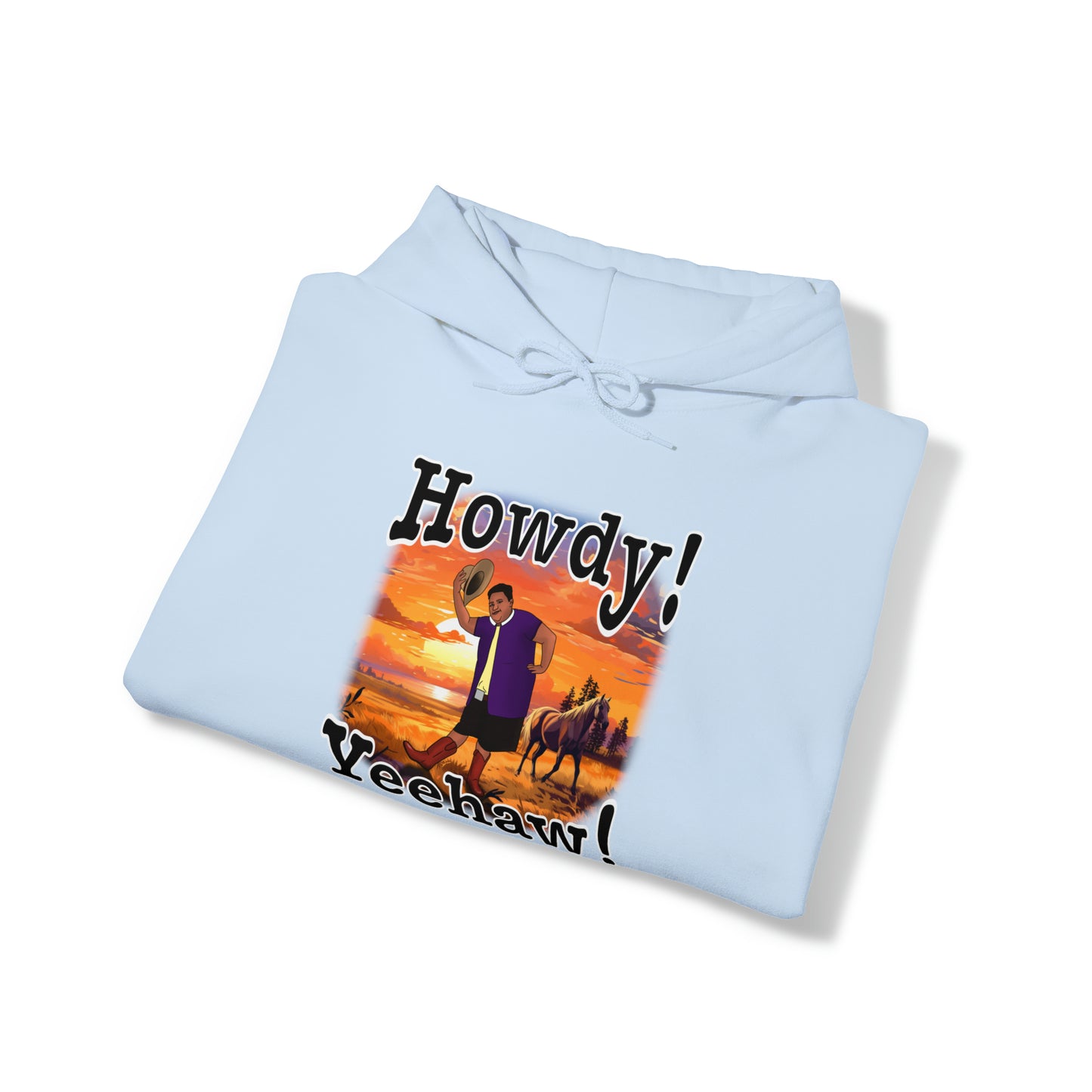 Howdy! Yeehaw! MG Hoodie