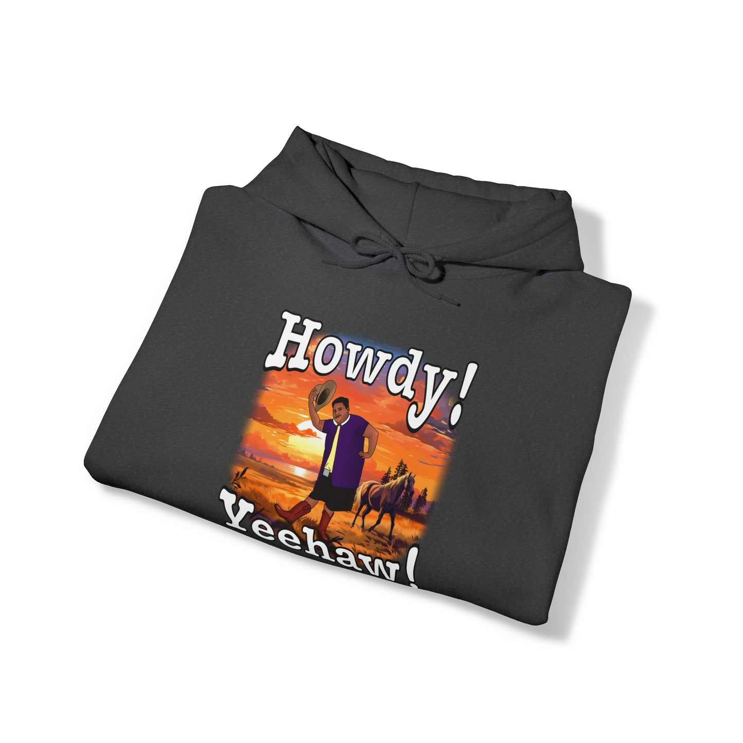 Howdy! Yeehaw! MG Hoodie