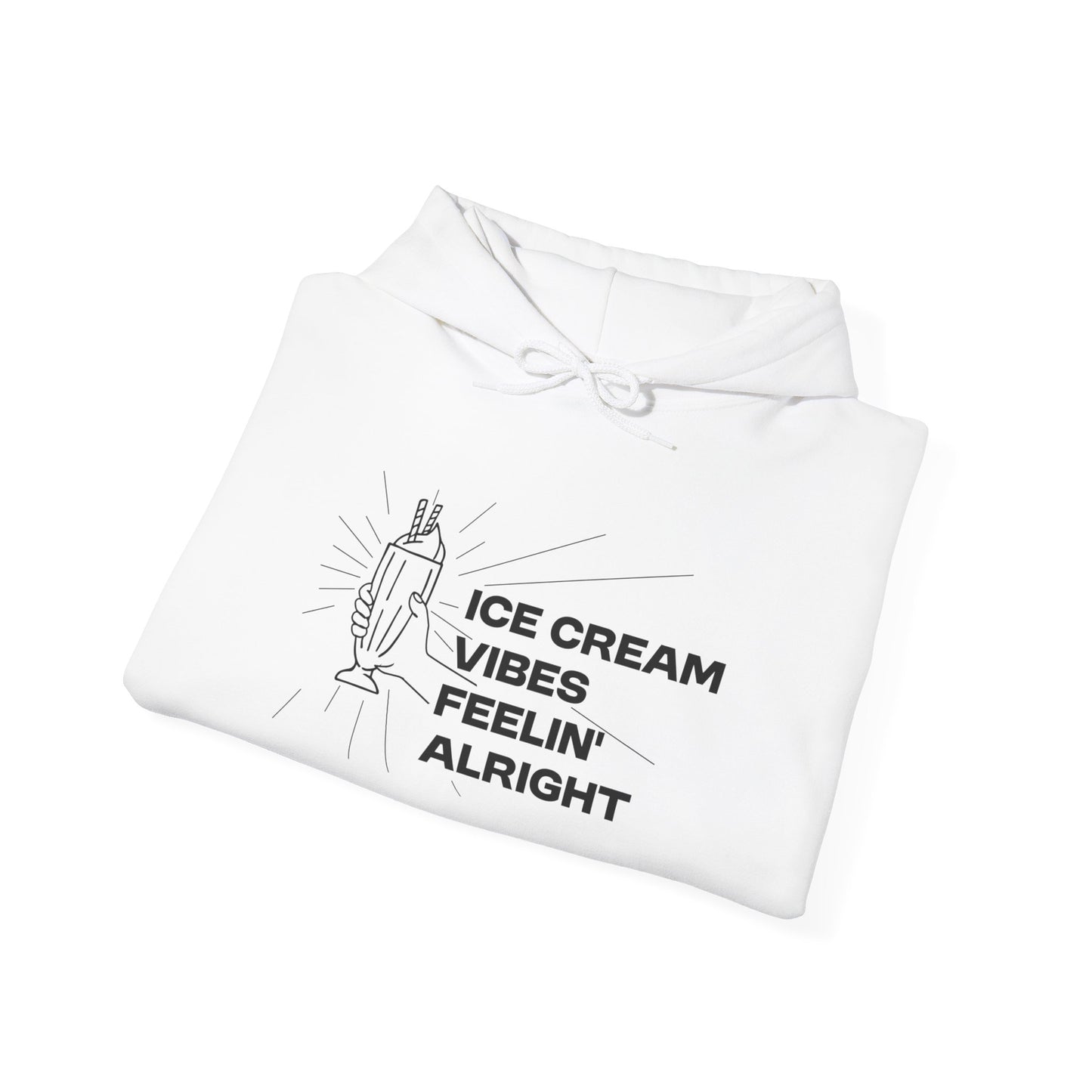 Ice Cream Vibes Feelin' Alright Hoodie