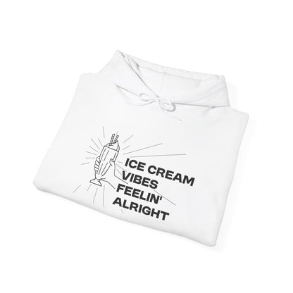 Ice Cream Vibes Feelin' Alright Hoodie