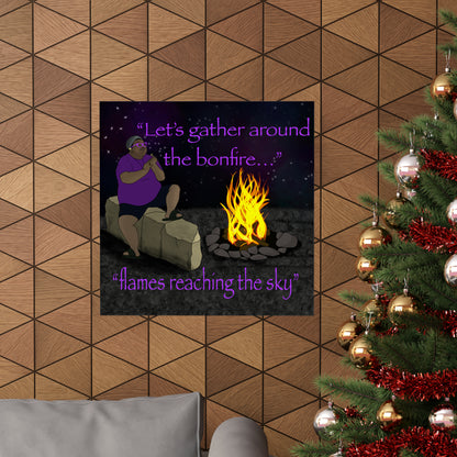 Let's Gather Around The Bonefire MG Poster