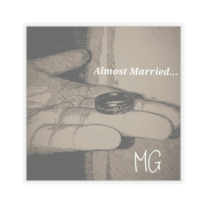 Almost Married MG Sticker