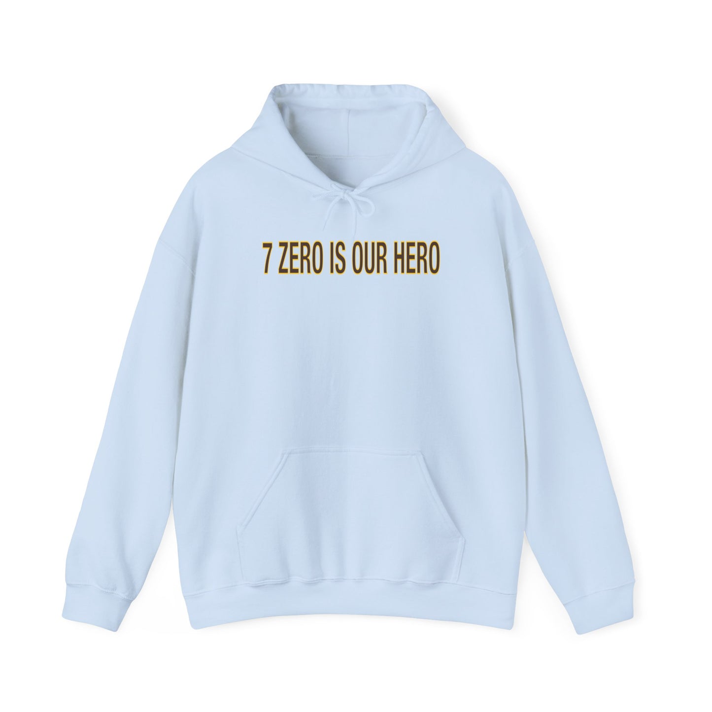 7 Zero is Our Hero Hoodie