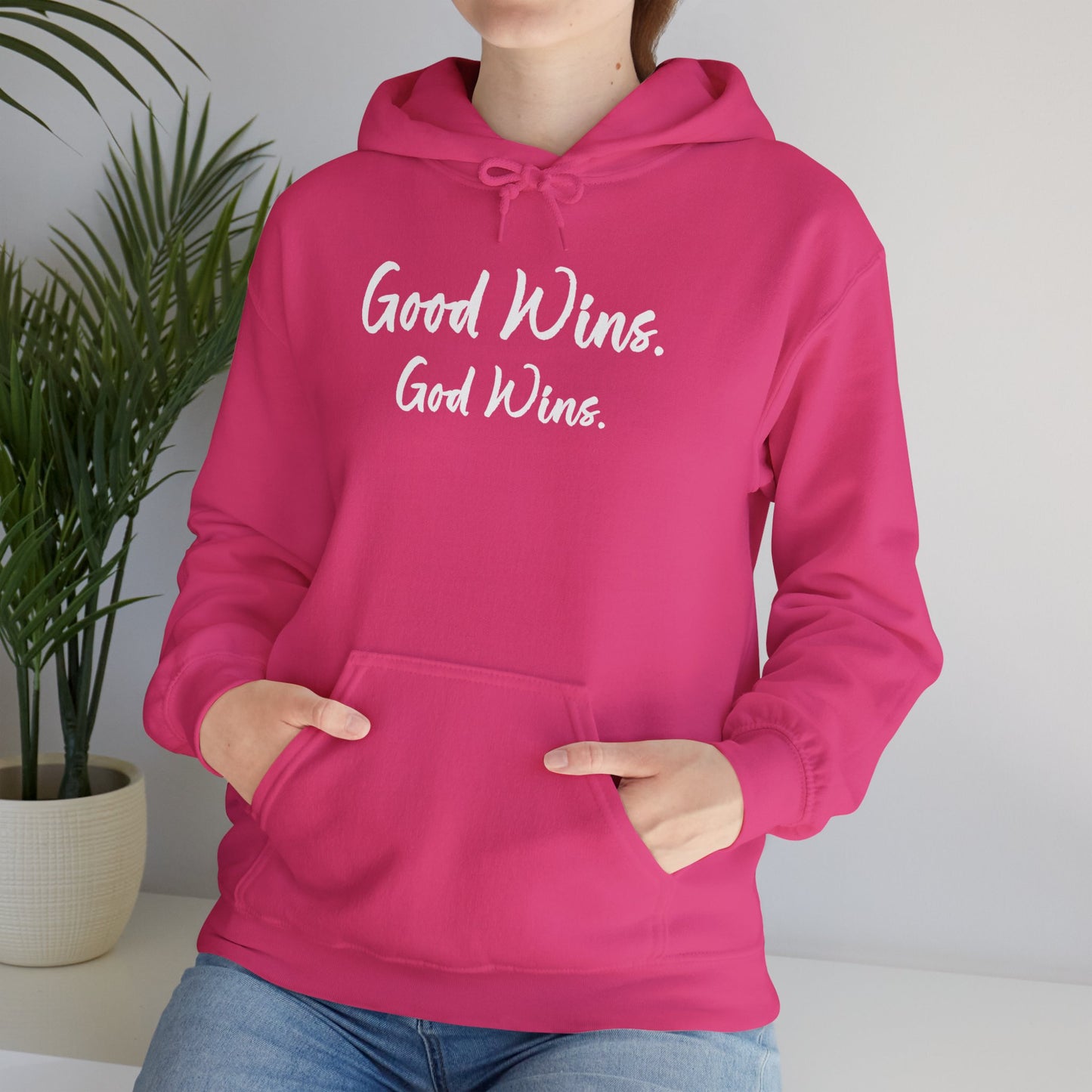 Good Wins, God Wins Hoodie