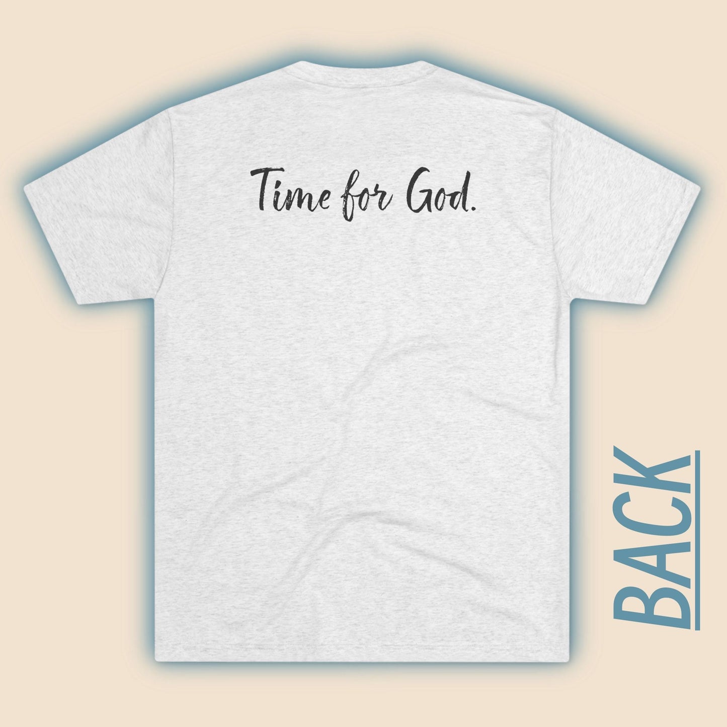 Time For Good (Front), Time For God (Back)