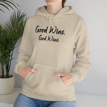 Good Wins, God Wins Hoodie