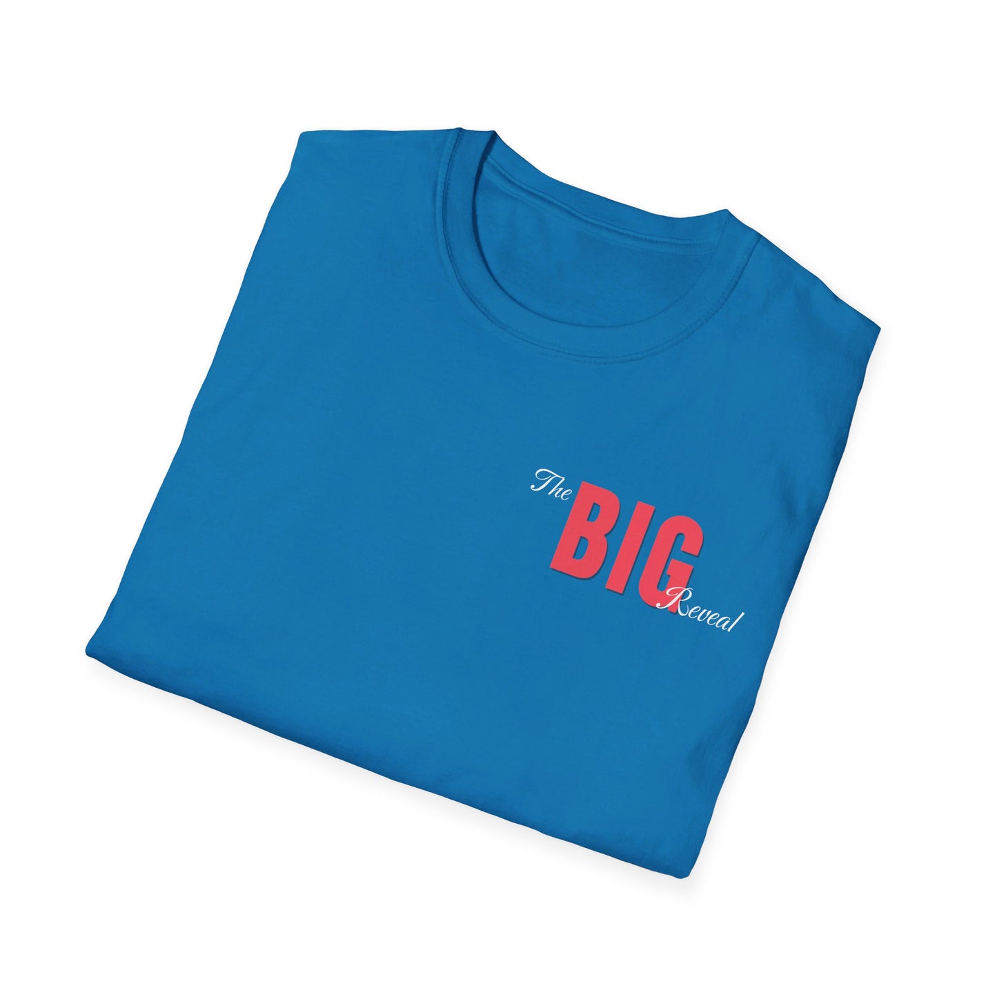 The Big Reveal Classic Small Design Shirt