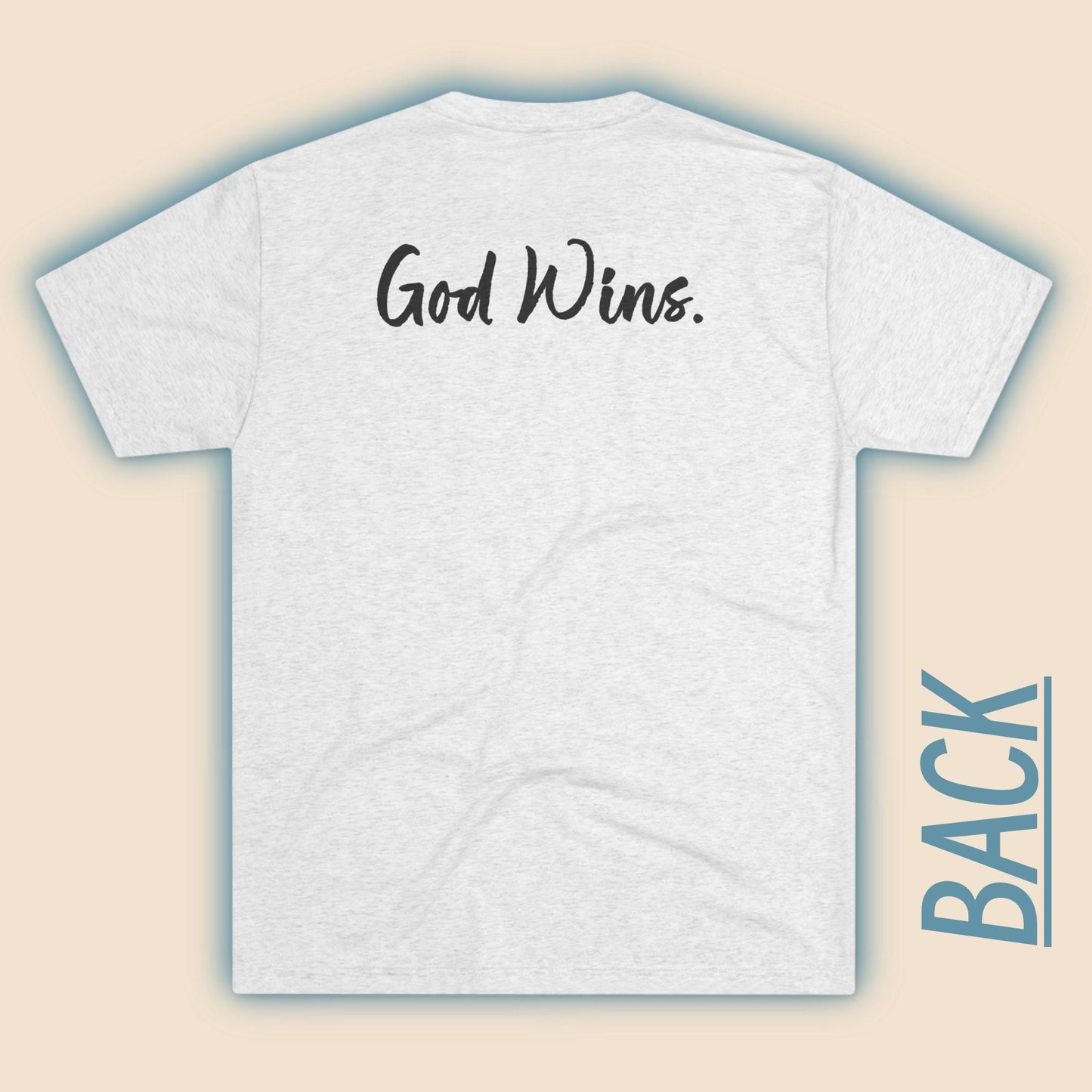 Good Wins (Front)... God Wins (Back)