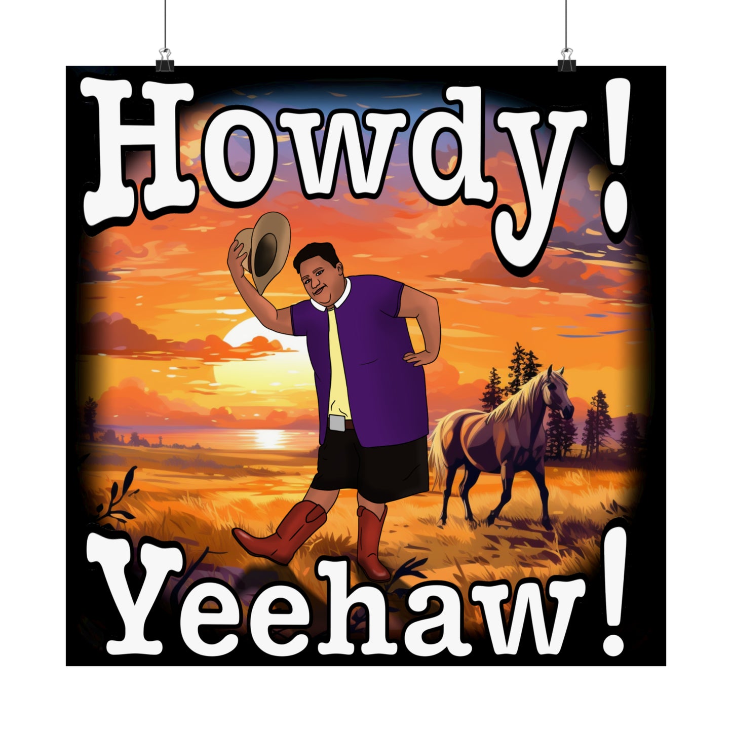 Howdy Yeehaw MG Poster