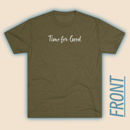 Time For Good (Front), Time For God (Back)