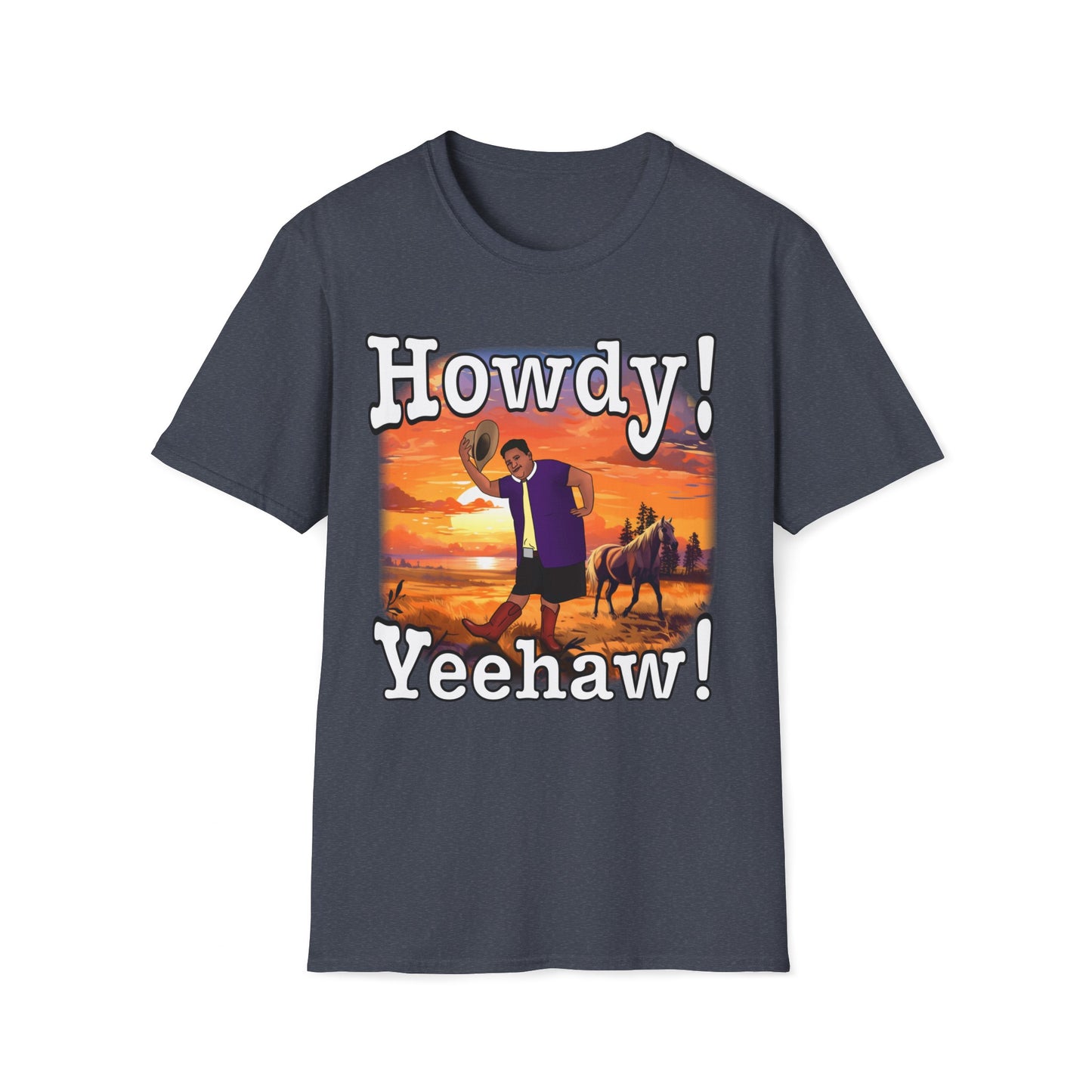 Howdy! Yeehaw! MG Shirt