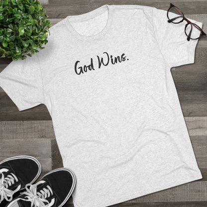 God Wins (Front)... Good Wins (Back)