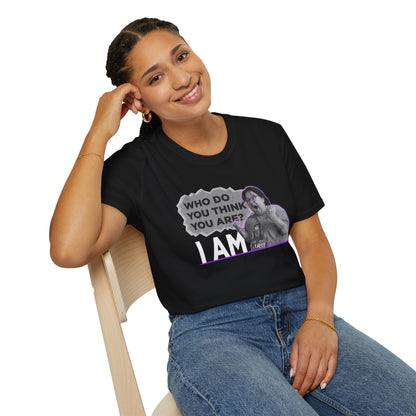 Who do you think you are? I am! MG Shirt