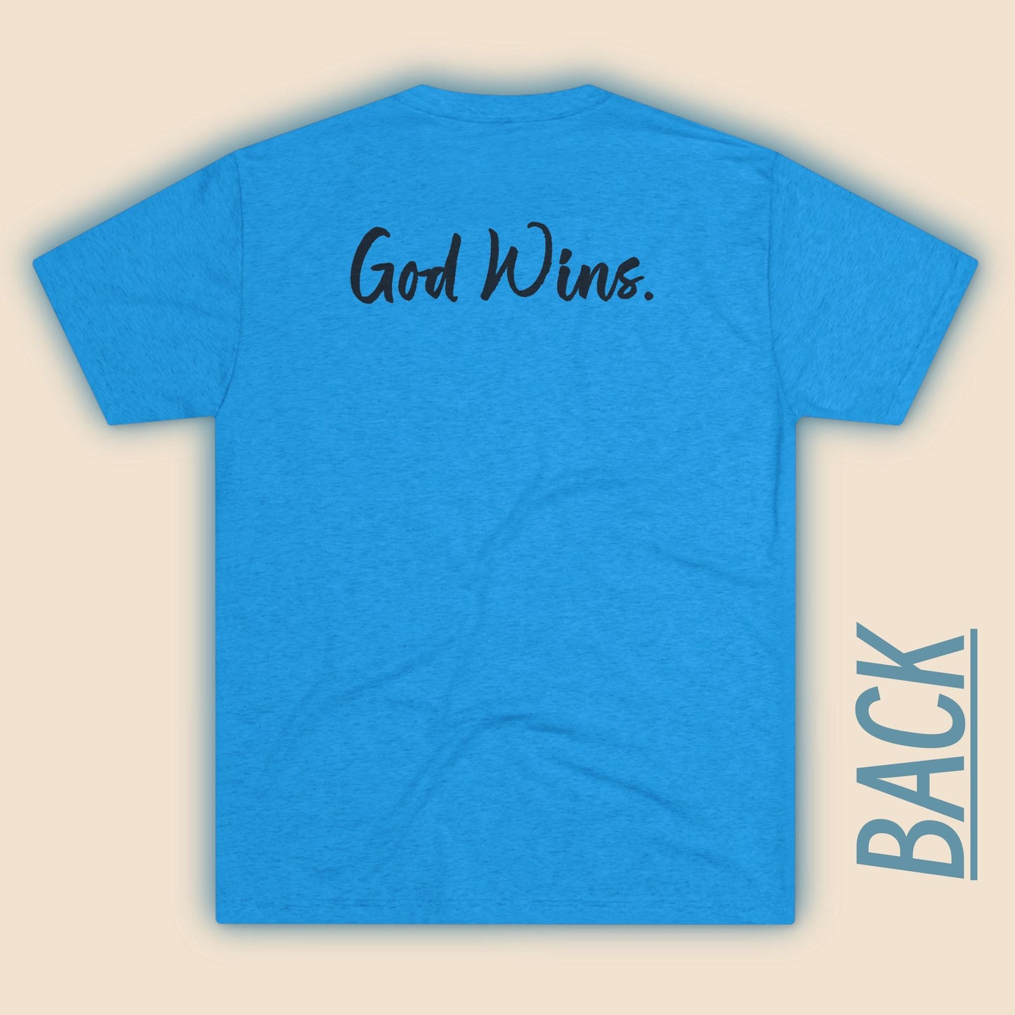 Good Wins (Front)... God Wins (Back)