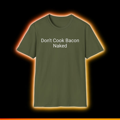 Don't Cook Bacon Naked