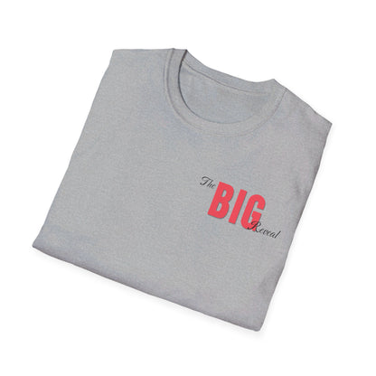 The Big Reveal Classic Small Design Shirt