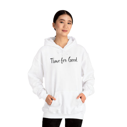 Time for Good (Front), Time for God (Back) Hoodie