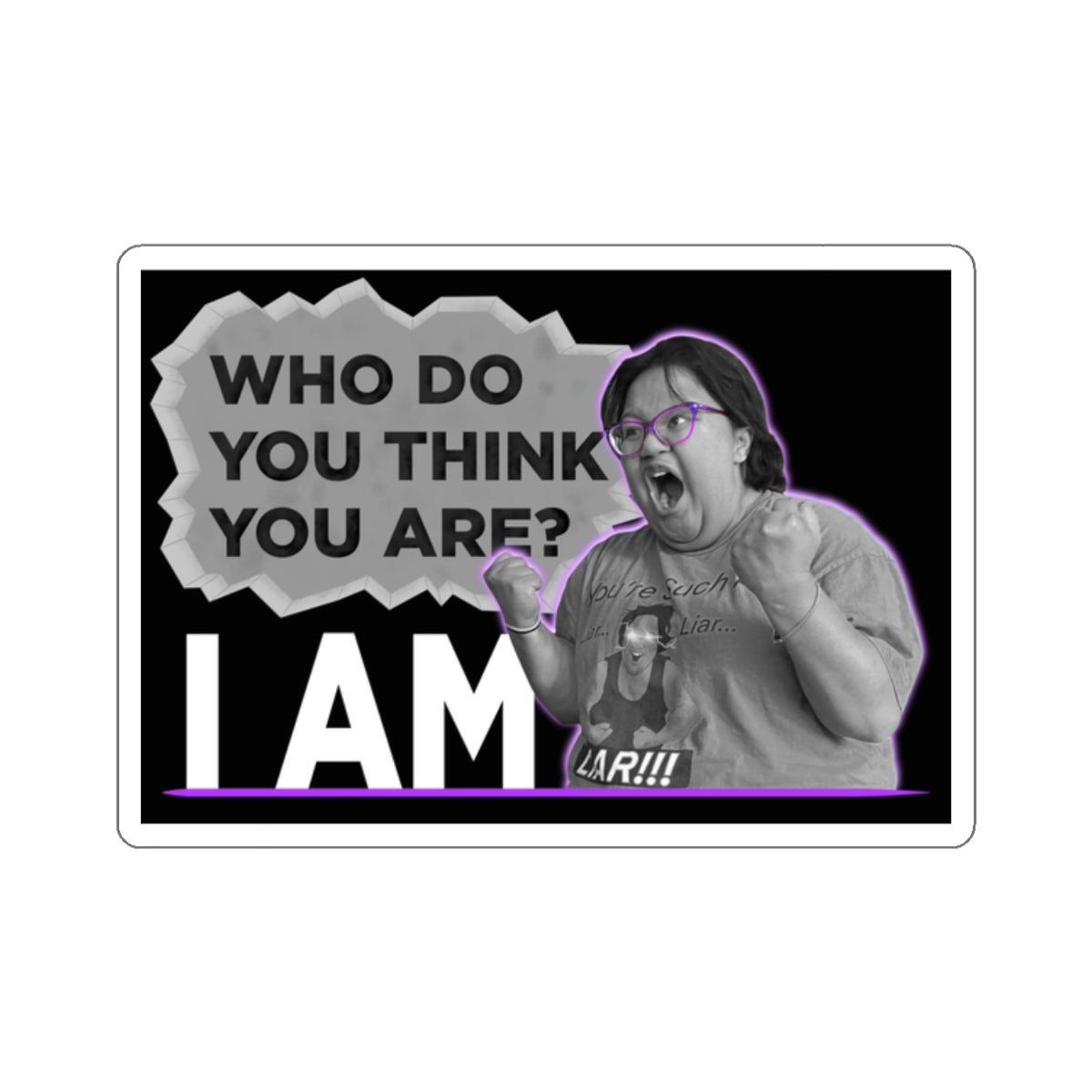 Who do you think you are? I am! MG Sticker