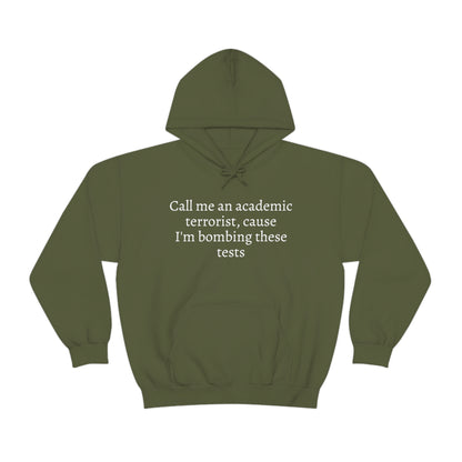 Academic Terrorist Hoodie