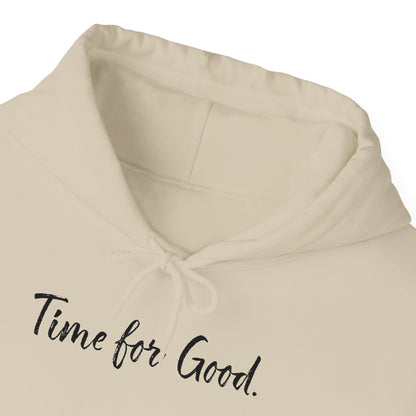 Time for Good (Front), Time for God (Back) Hoodie